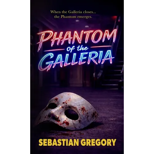 Phantom of the Galleria