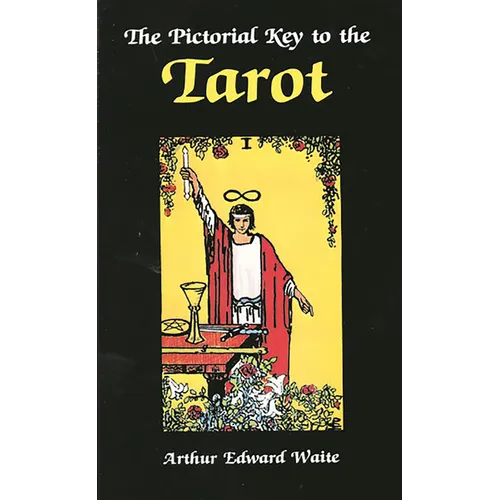 Pictorial Key to the Tarot