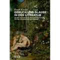 Geruch und Glaube in der Literatur