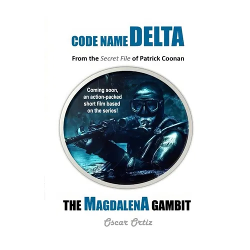 The Magdalena Gambit: From The Secret File Of Patrick Coonan