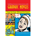 Building Literacy Connections with Graphic Novels: Page by Page, Panel by Panel