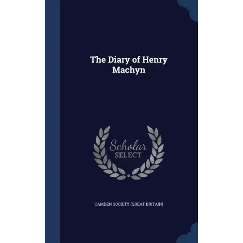 The Diary of Henry Machyn