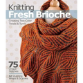 Knitting Fresh Brioche: Creating Two-Color Twists & Turns