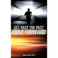 Get Past the Past