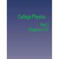 College Physics: Part 1