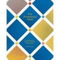 The Arabesque Table: Contemporary Recipes from the Arab World