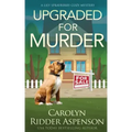 Upgraded for Murder: A Lily Sprayberry Cozy Mystery