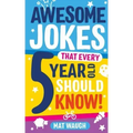 Awesome Jokes That Every 5 Year Old Should Know!
