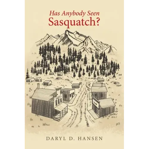 Has Anybody Seen Sasquatch?