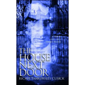 The House Next Door