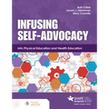 Infusing Self-Advocacy Into Physical Education and Health Education