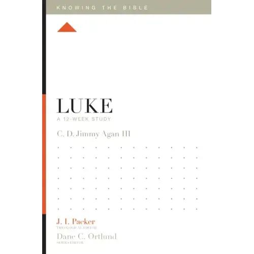 Luke: A 12-Week Study