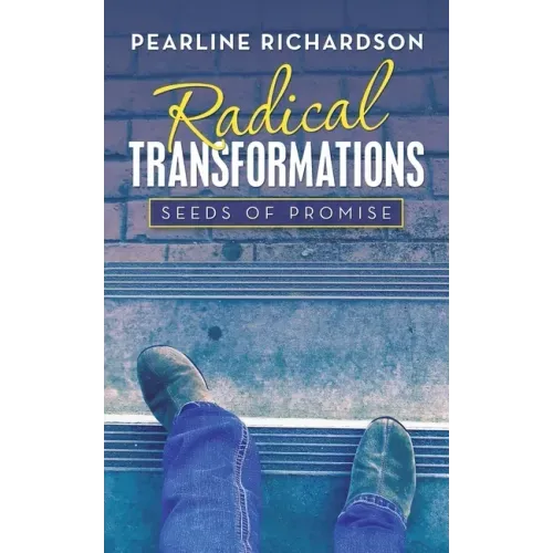 Radical Transformations: Seeds of Promise