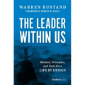 The Leader Within Us: Mindset, Principles, and Tools for a Life by Design