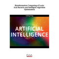Bioinformation Computing of Lactic Acid Bacteria and Intelligent Algorithm Optimization