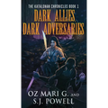 Dark Allies, Dark Adversaries
