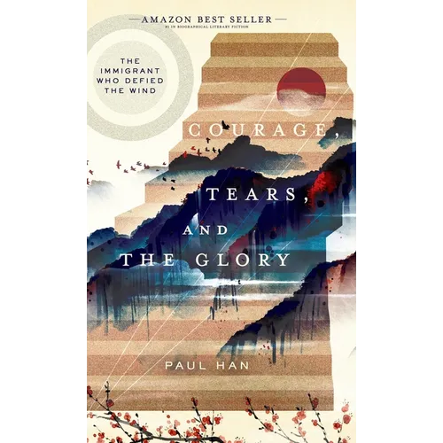 Courage, Tears, and The Glory: The Immigrant Who Defied The Wind