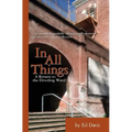 In All Things: A Return to the Drooling Ward