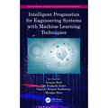 Intelligent Prognostics for Engineering Systems with Machine Learning Techniques