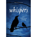 Whispers: A Tale of Madness, Betrayal, and Revenge
