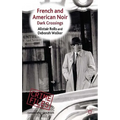 French and American Noir: Dark Crossings
