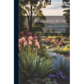 Rhodologia: A Discourse on Roses, and the Odour of Rose