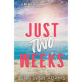 Just Two Weeks