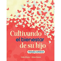Cultivando El Bienestar de Su Hijo: Primaria Superior