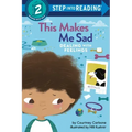 This Makes Me Sad: Dealing with Feelings