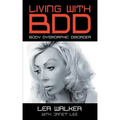Living With BDD: Body Dysmorphic Disorder