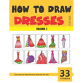 How to Draw Dresses for Kids - Volume 1