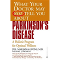 Parkinson's Disease: A Holistic Program for Optimal Wellness