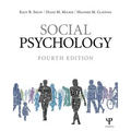 Social Psychology: Fourth Edition