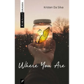 Where You Are