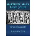 Matthew Mark Luke John