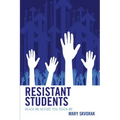 Resistant Students: Reach Me Before You Teach Me