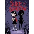 Suee and the Shadow: A Graphic Novel
