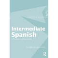 Intermediate Spanish: A Grammar and Workbook