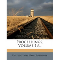 Proceedings, Volume 13...