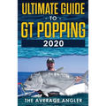 Ultimate guide to GT popping 2020