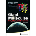 Giant Molecules: Here, There, and Everywhere (2nd Edition)