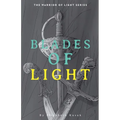 Blades of Light