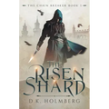 The Risen Shard