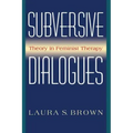 Subversive Dialogues: Theory in Feminist Therapy