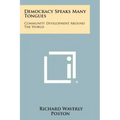 Democracy Speaks Many Tongues: Community Development Around the World