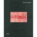 Hans Georg N�der: Futuring Human Mobility