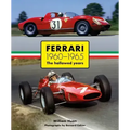 Ferrari: 1960-1965 the Hallowed Years