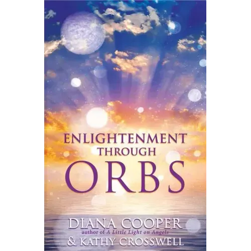 Enlightenment Through Orbs