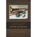 Puerto Rican Women from the Jazz Age: Stories of Success