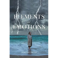 Elements and Emotions